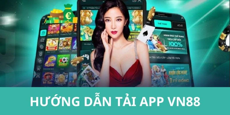 Hướng dẫn tải app VN88 về các đời máy điện thoại iPhone